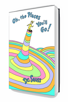 Oh, the Places You'll Go!