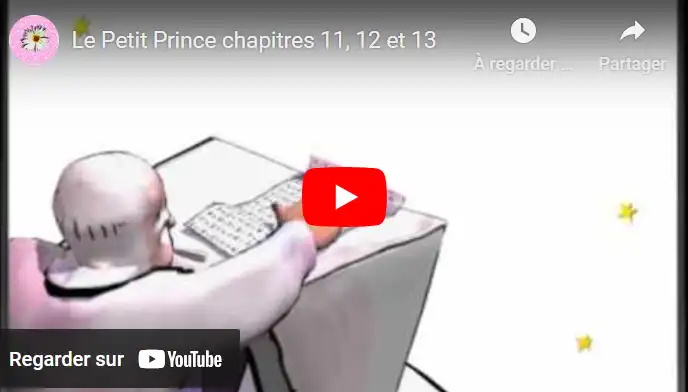 Le Petit Prince chapitres 11, 12 et 13