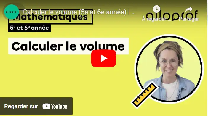 Calculer le volume (5e et 6e année) | Mathématiques | Primaire