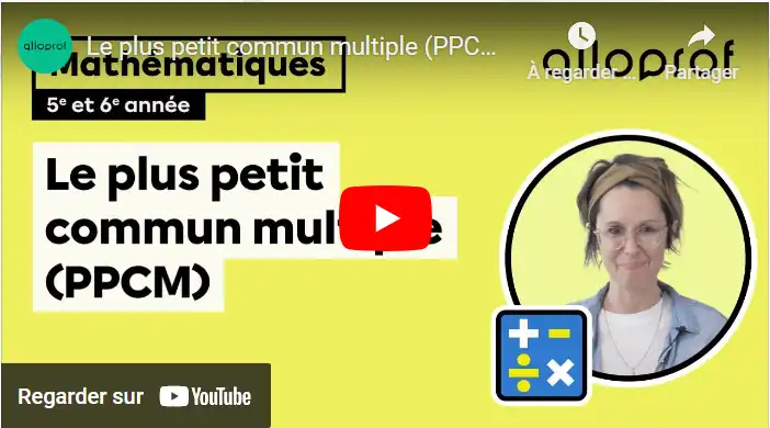 Le plus petit commun multiple (PPCM)