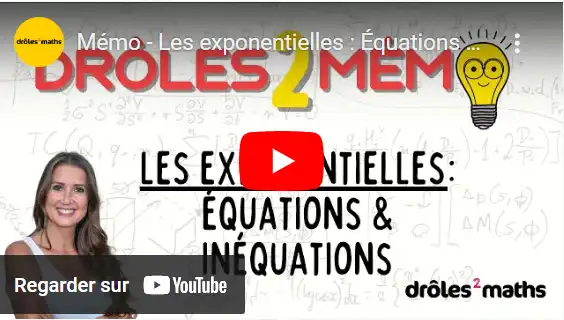 Mémo - Les exponentielles : Équations et inéquations