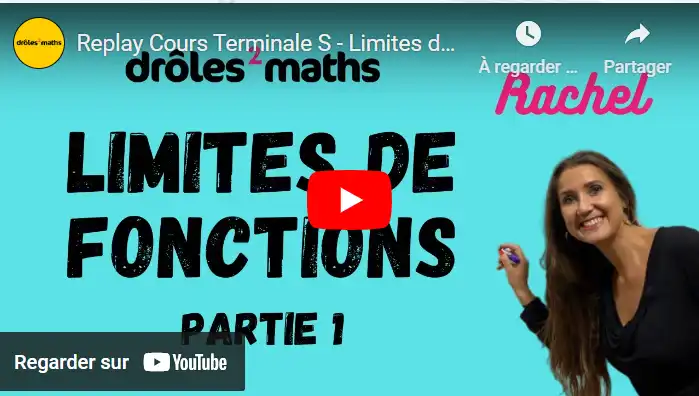 Replay Cours Terminale S - Limites de Fonctions - Partie1